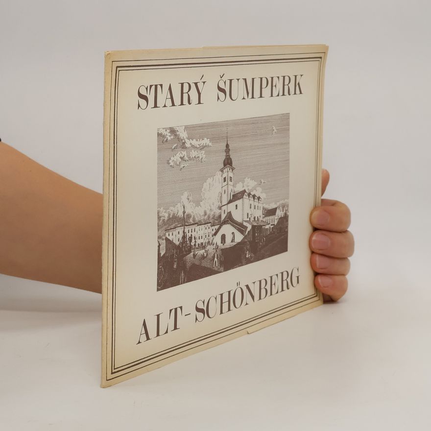 Autorenkollektiv Starý Šumperk = Alt-Schönberg