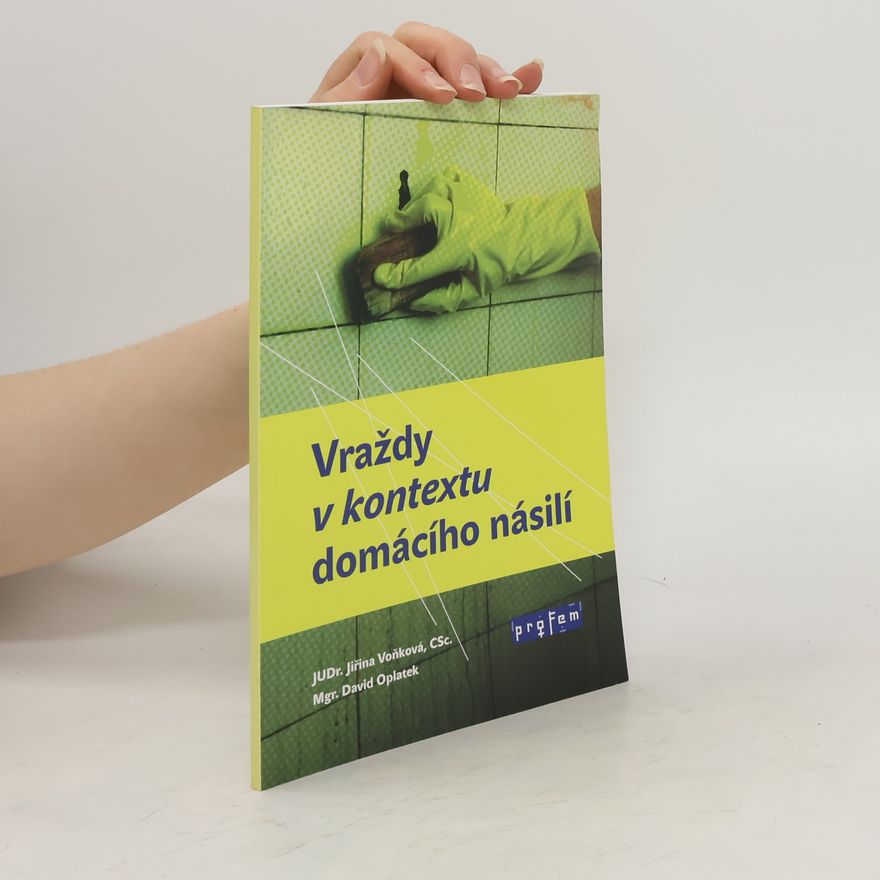 David Oplatek Vraždy v kontextu domácího násilí