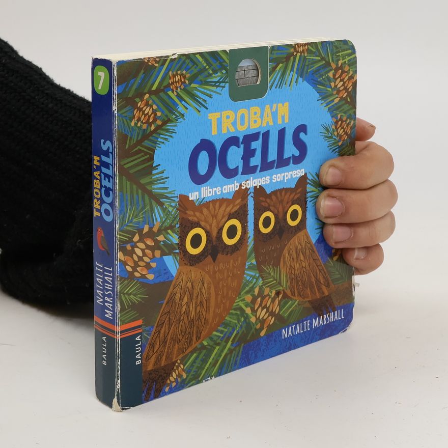 Natalie Marshall Troba'm Ocells un llibre amb solapes sorpresa