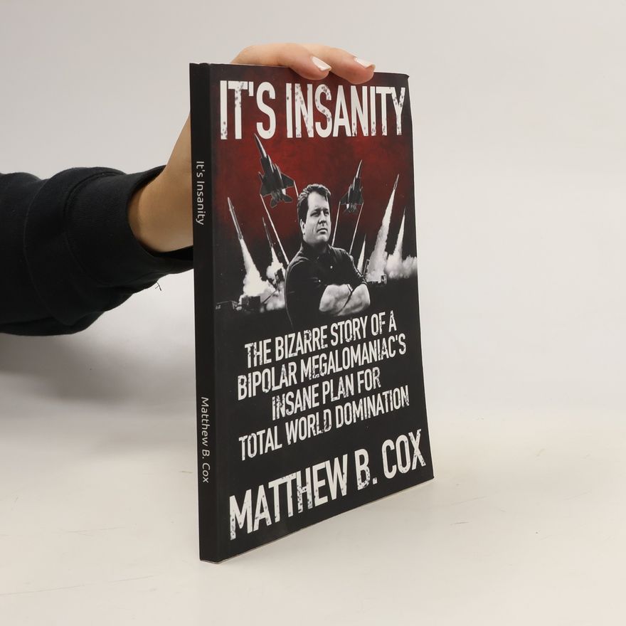 Matthew B. Cox It's Insanity