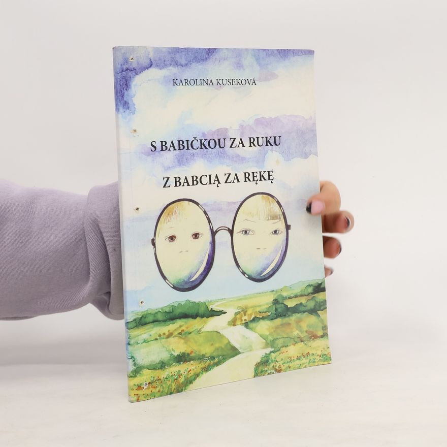 Karolina Kusek S babičkou za ruku. Z babcią za rękę