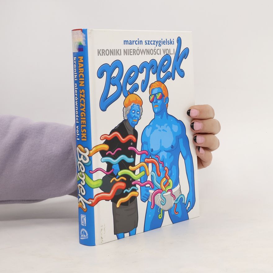 Raczek Tomasz Kroniki nierówności. Vol. I, Berek
