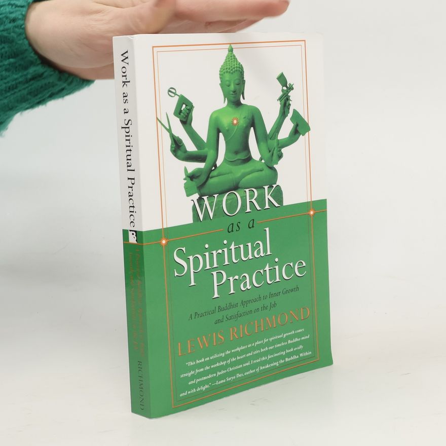 Richmond Lewis Work as a Spiritual Practice
