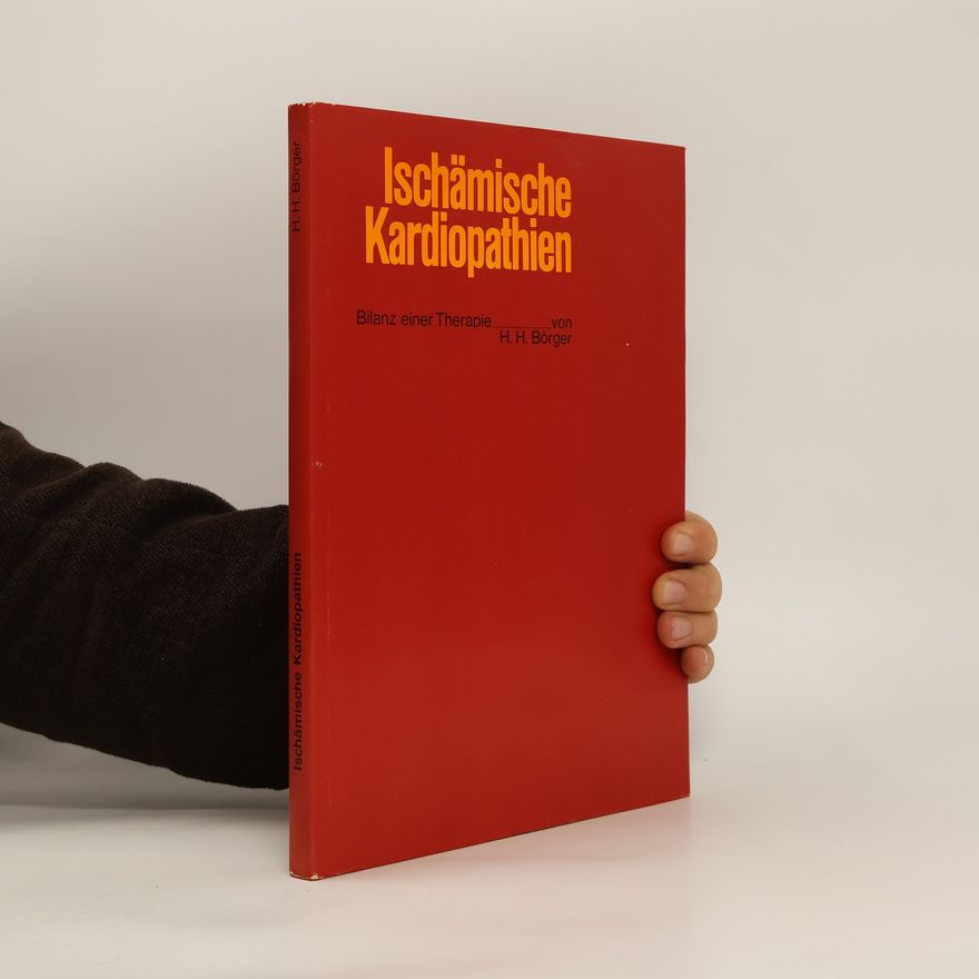 H. H. Börger Ischämische Kardiopathien