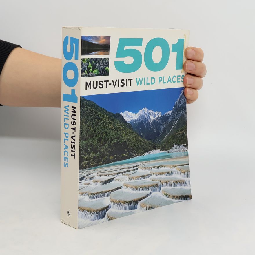 Autorenkollektiv 501 Must-Visit Wild Places