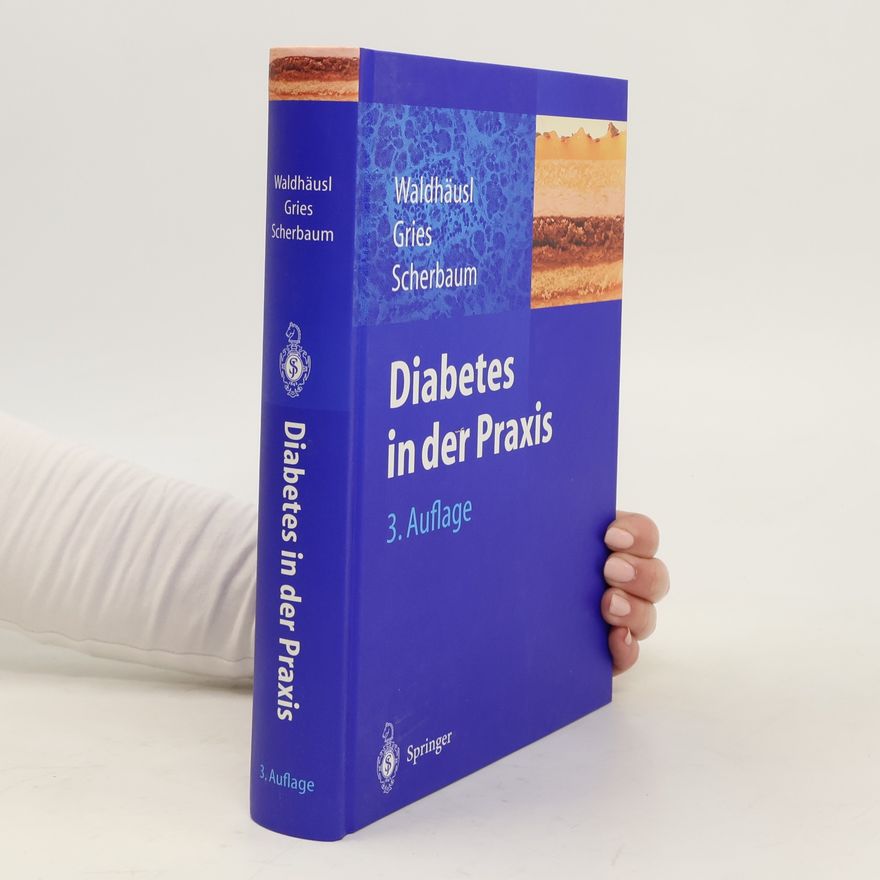 Werner K. Waldhäusl Diabetes in der Praxis