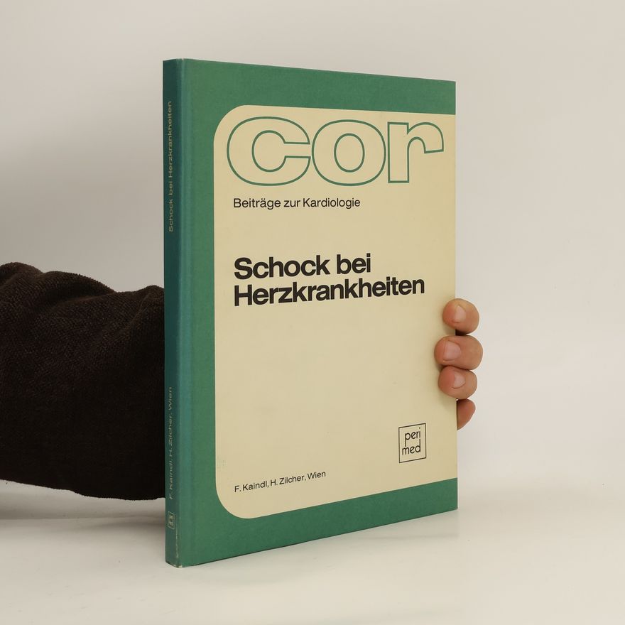 Fritz Kaindl Schock bei Herzkrankheiten