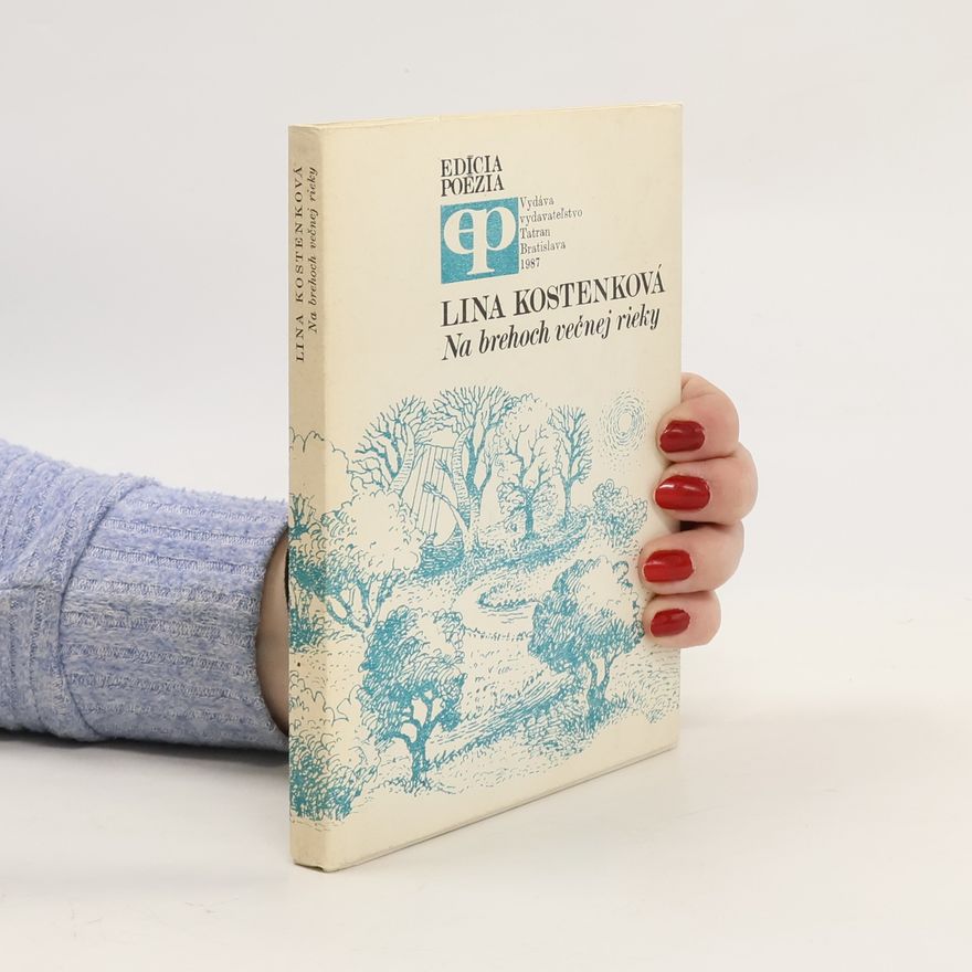 Lina Kostenková Na brehoh večnej rieky