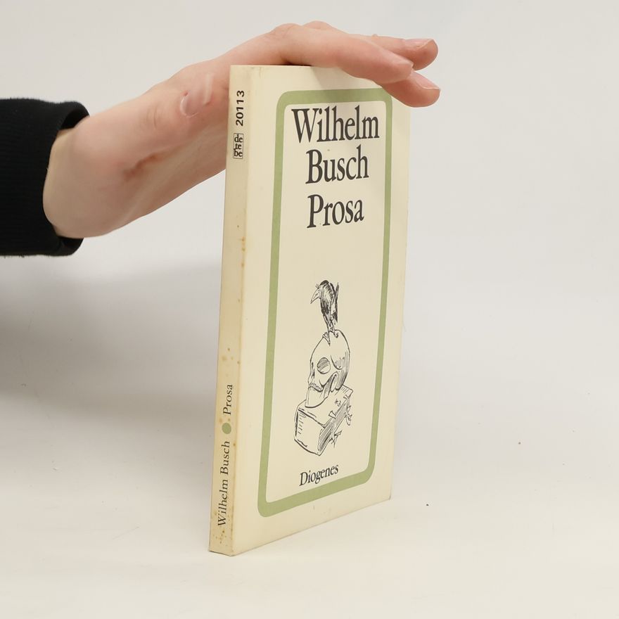 Wilhelm Busch Prosa