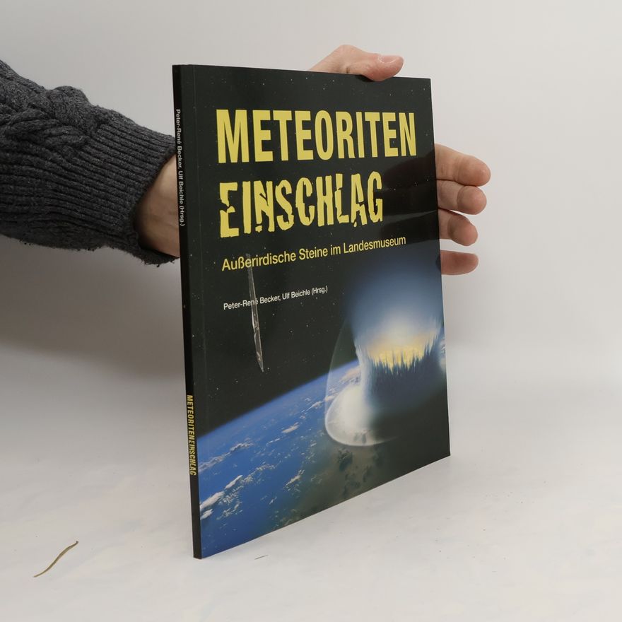 Peter Rene Becker Meteoriteneinschlag