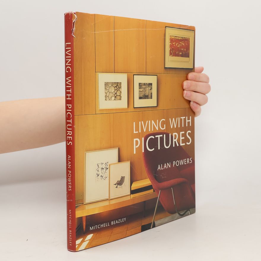 Alan Powers Living with pictures