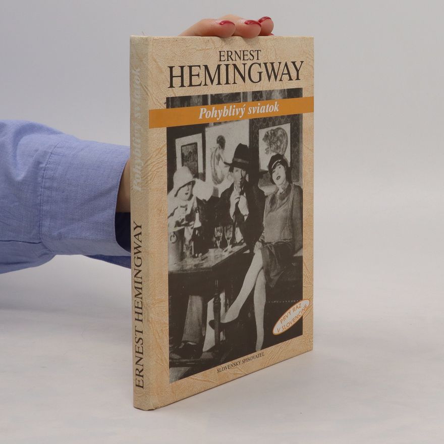 Ernest Hemingway Pohyblivý sviatok