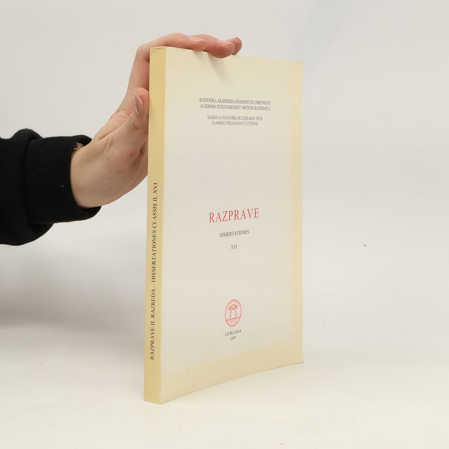 Kolektiv autorů Razprave II. Razreda. Dissertationes Classis II. XVI