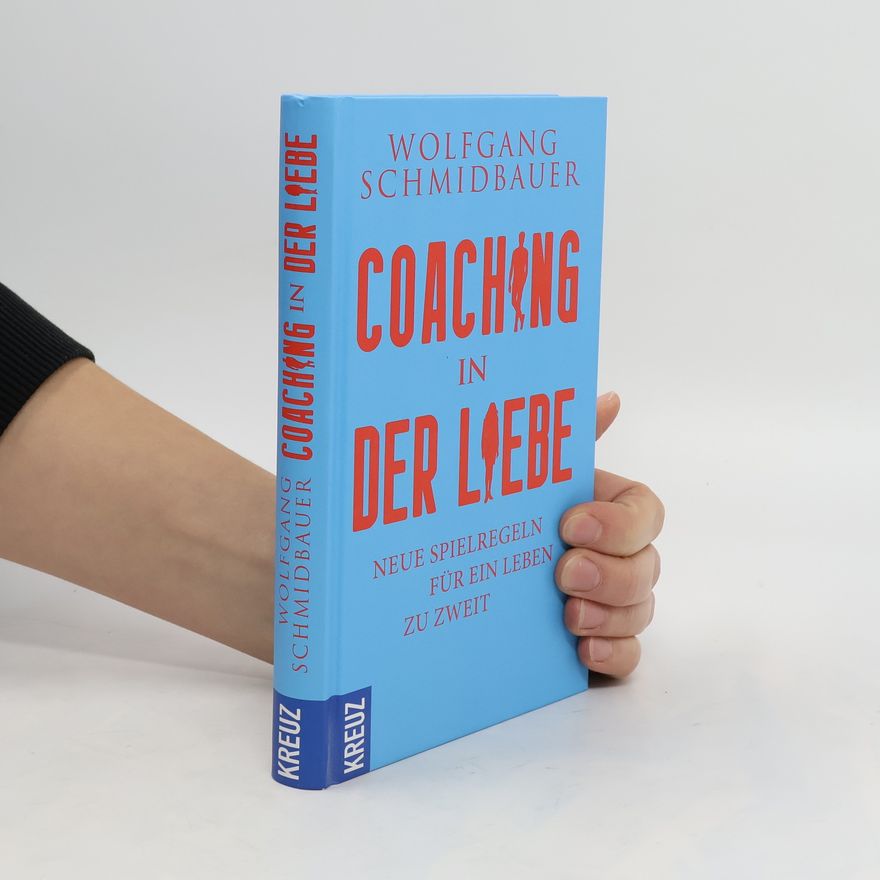 Dr. Wolfgang Schmidbauer Coaching in der Liebe