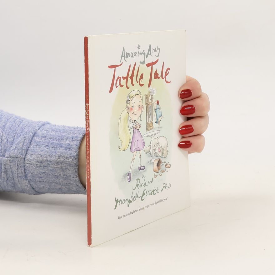Marybeth Elliott Amazing Amy Tattle Tale