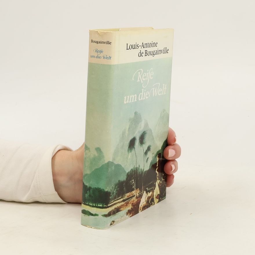 Louis Antoine de Bougainville Reise um die Welt