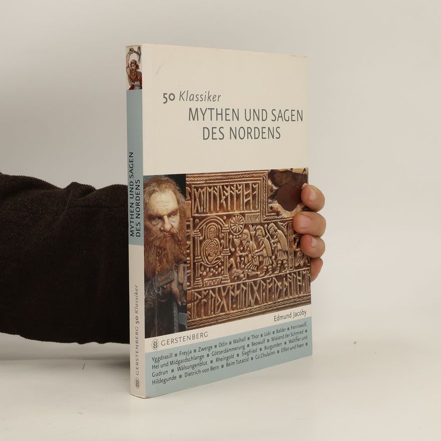 Edmund Jacoby Mythen und Sagen des Nordens