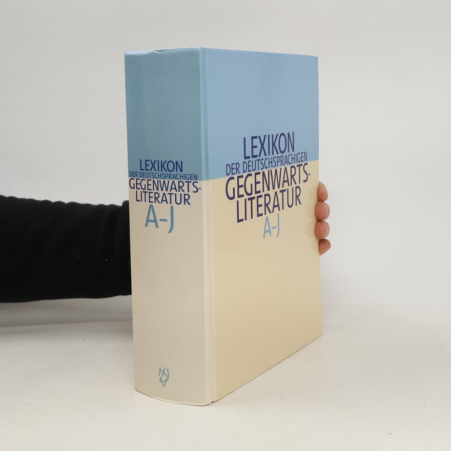 Hermann Kunisch Lexikon der deutschsprachigen Gegenwartsliteratur seit 1945. Band 1, A-J