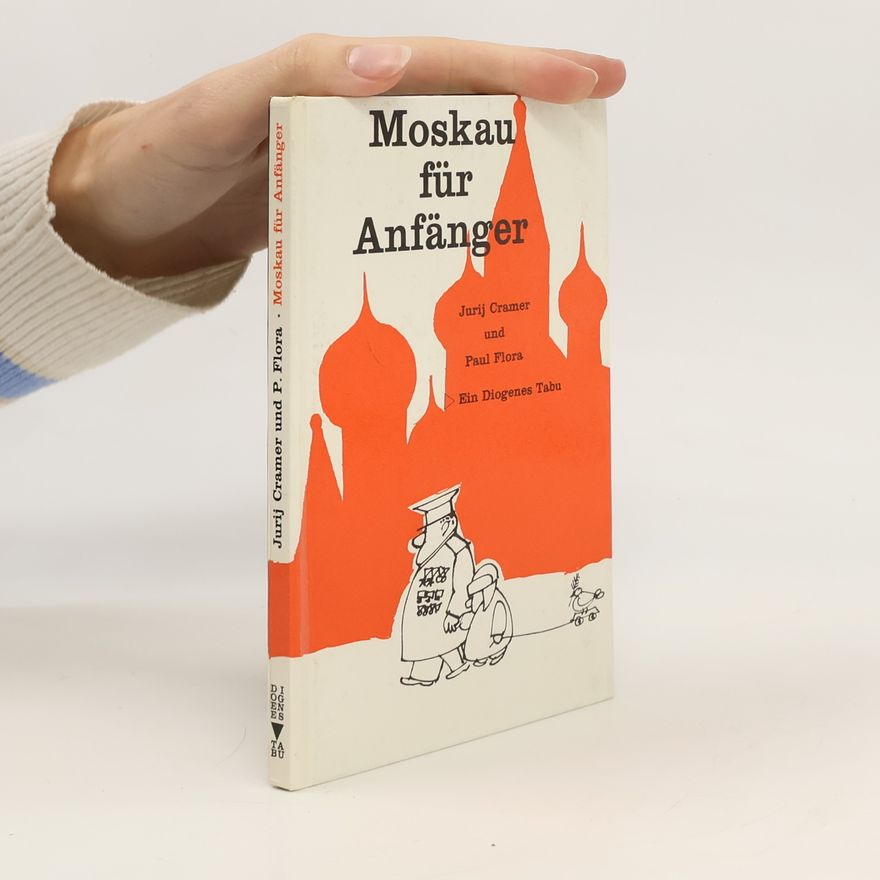 Jurij Cramer Moskau für Anfänger