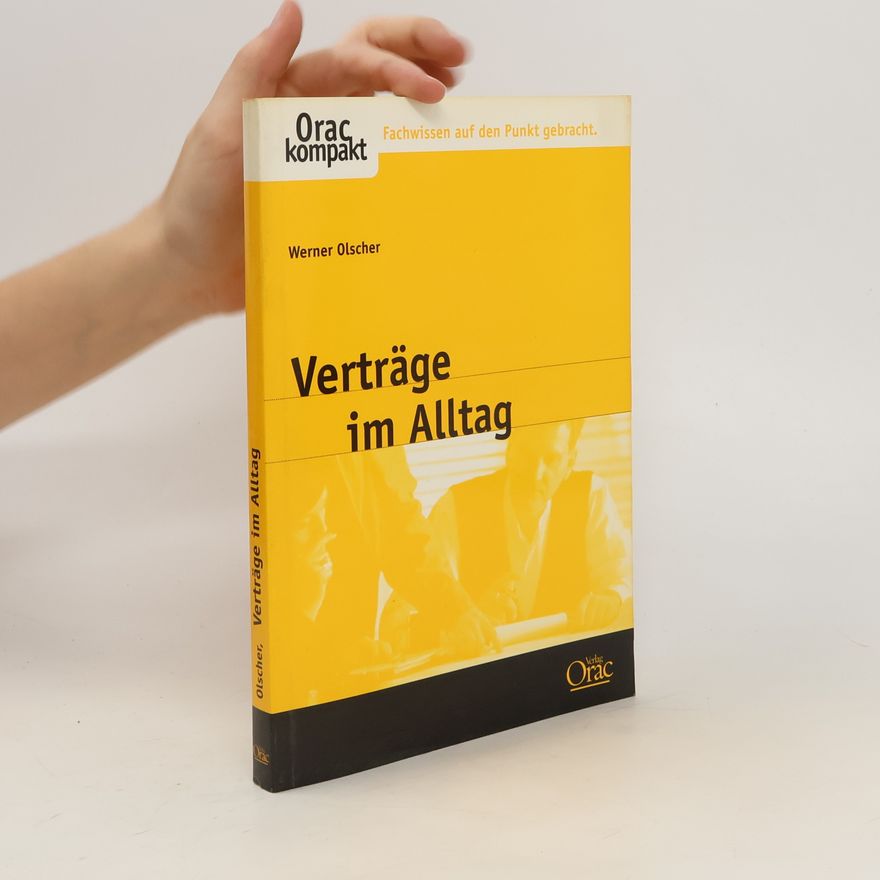 Werner Olscher Verträge im Alltag
