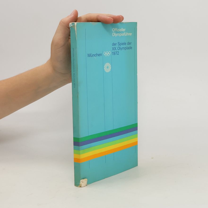 Collectif d'auteurs Offizieller Olympiaführer München 1972
