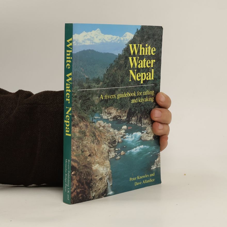 Dave Allardice White Water Nepal