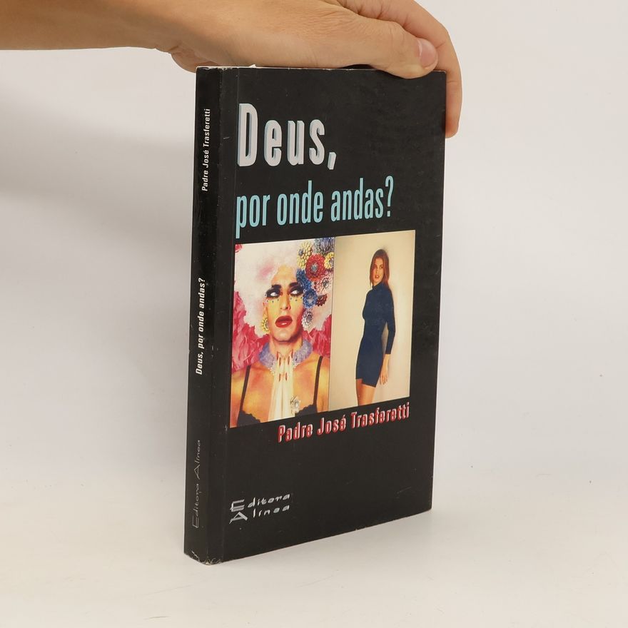 Various authors Deus, por Onde Andas?