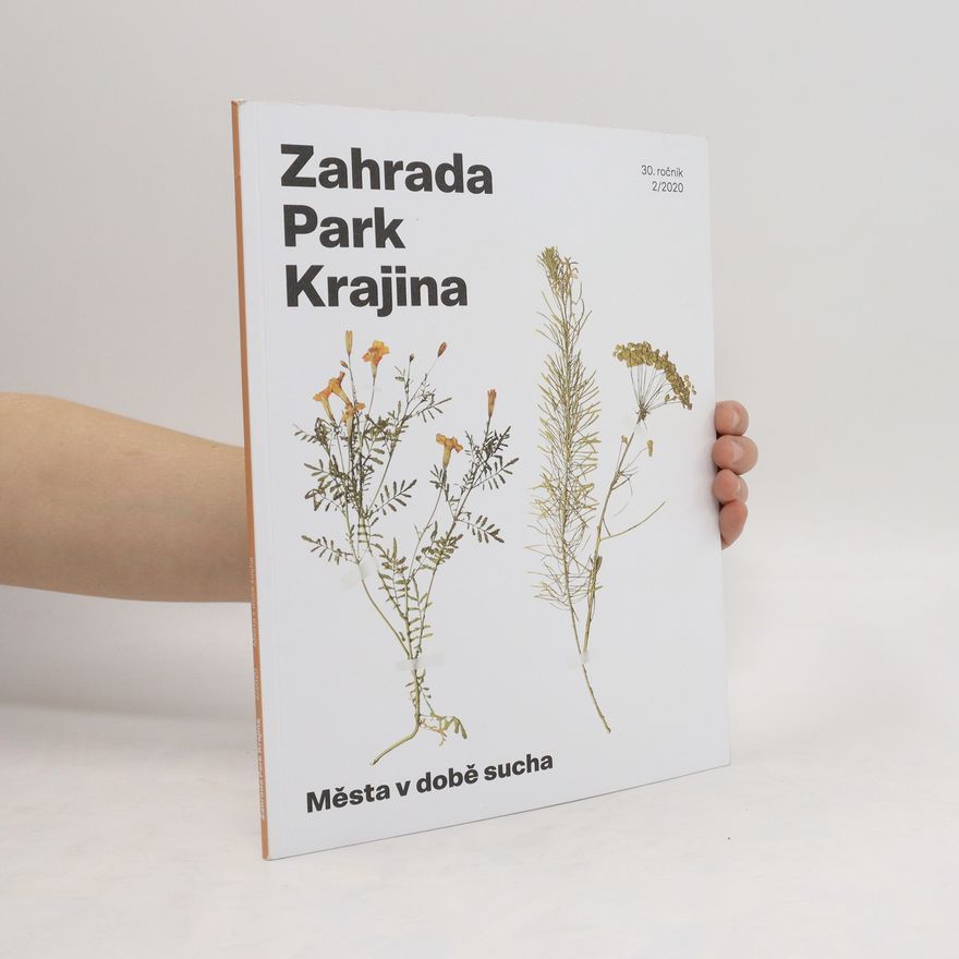Autores varios Zahrada, Park, Krajina: Mšsta v době sucha 2/2020
