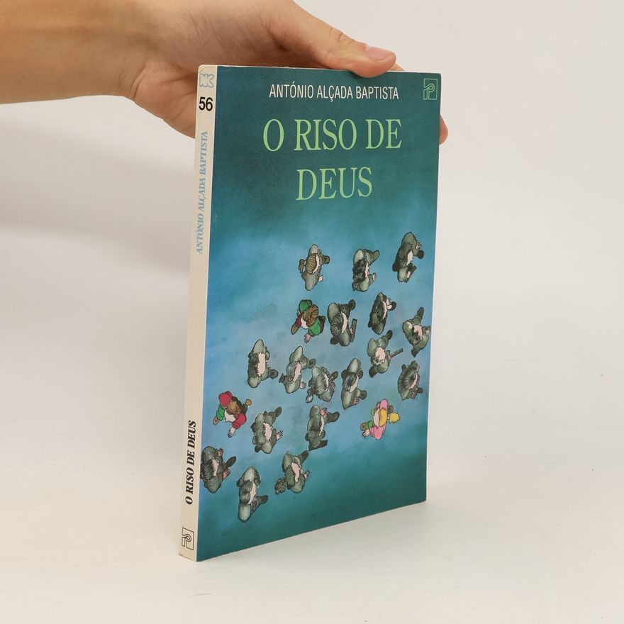 Antonio Alcada Baptista O Riso de Deus