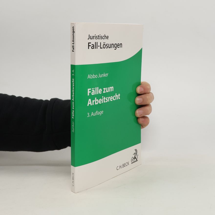Abbo Junker Fälle zum Arbeitsrecht