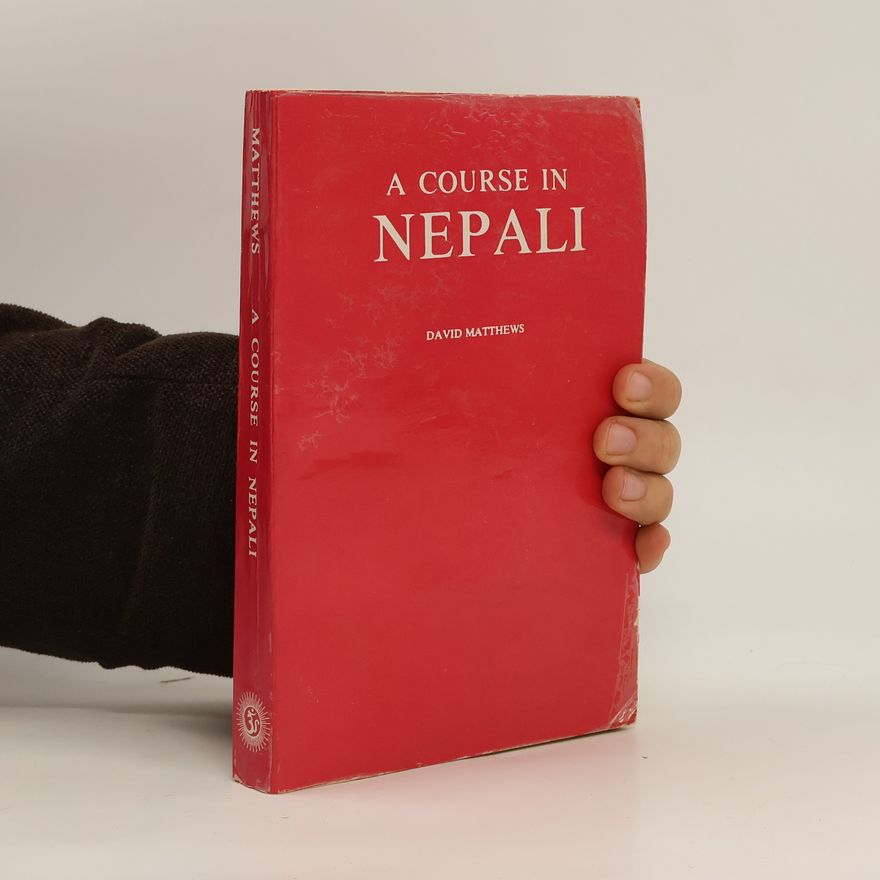 Alison Matthews David A Course in Nepali