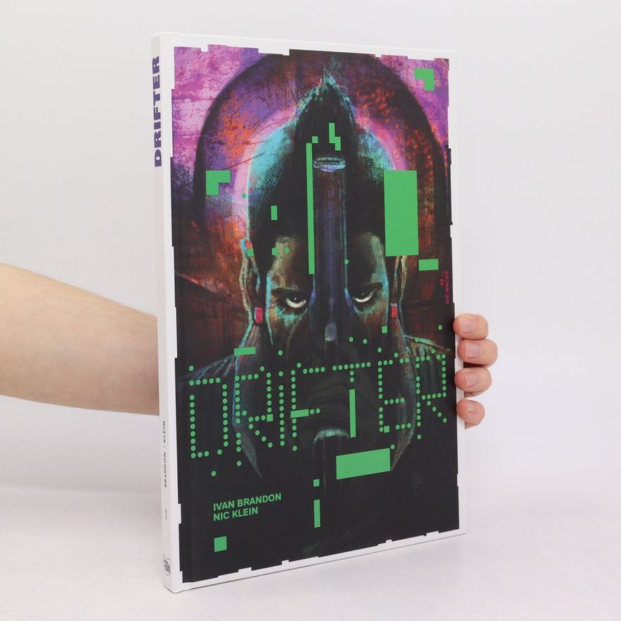 Ivan Brandon Drifter Volume 2: The Wake