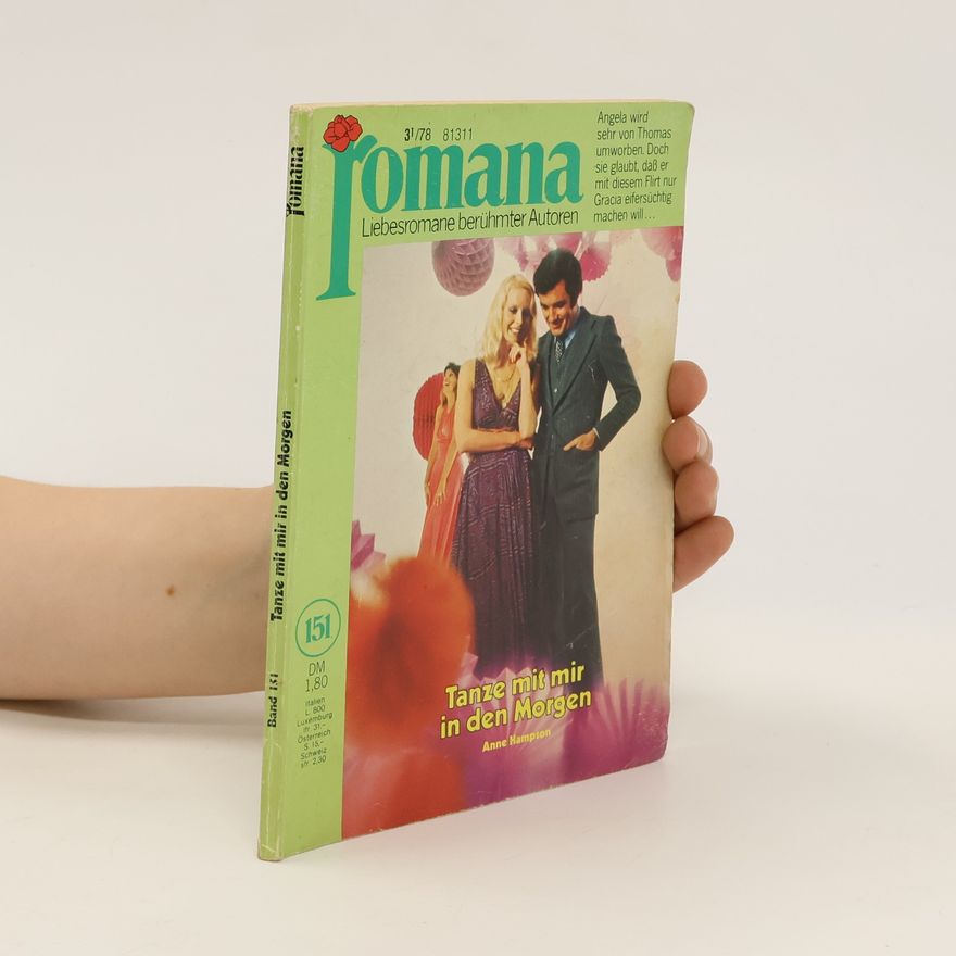 Anne Hampson Romana: Tanze mit mir in den Morgen
