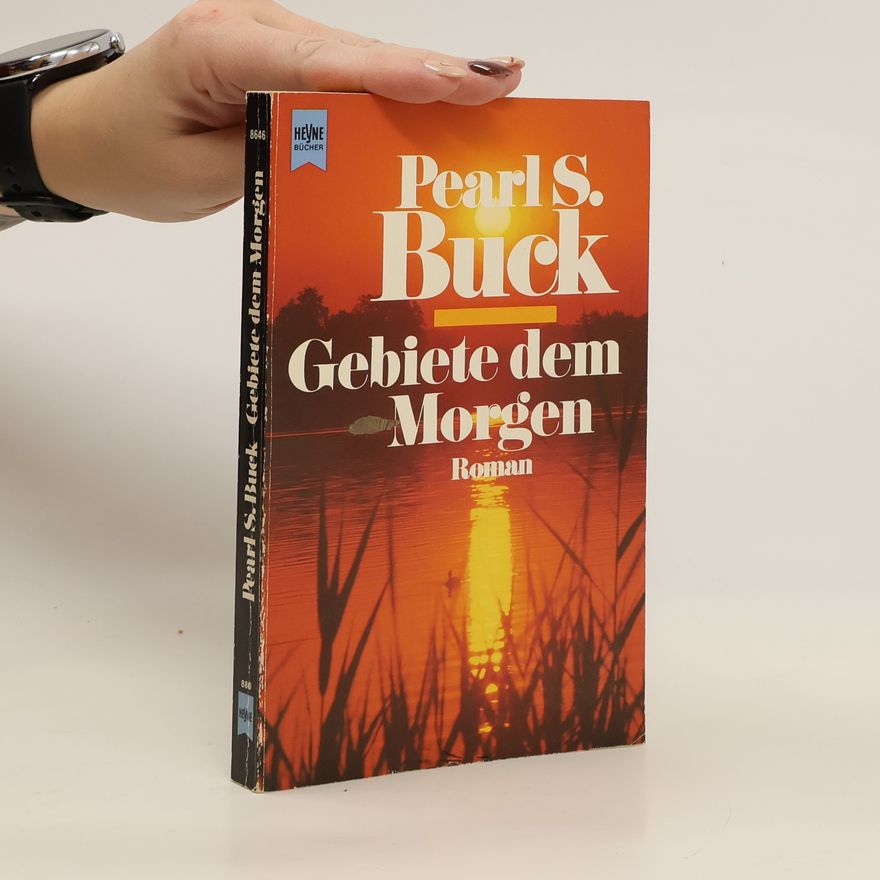 Pearl S. Buck Gebiete dem Morgen