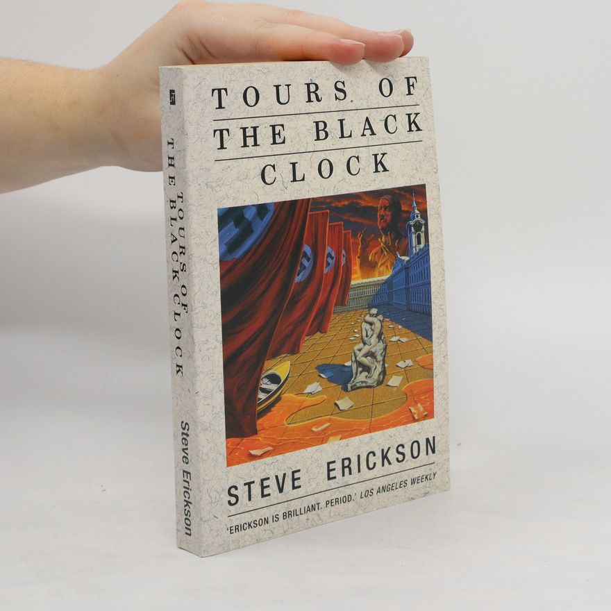 Steve Erickson Tours of the Black Clock