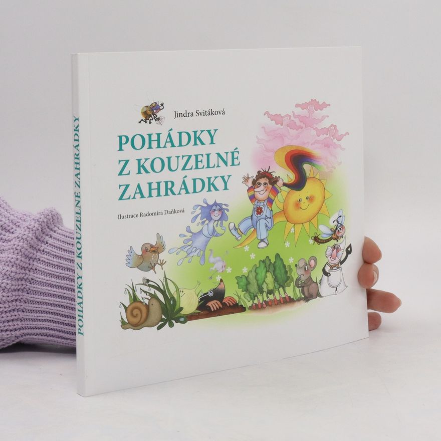 Jindra Svitáková Pohádky z kouzelné zahrádky