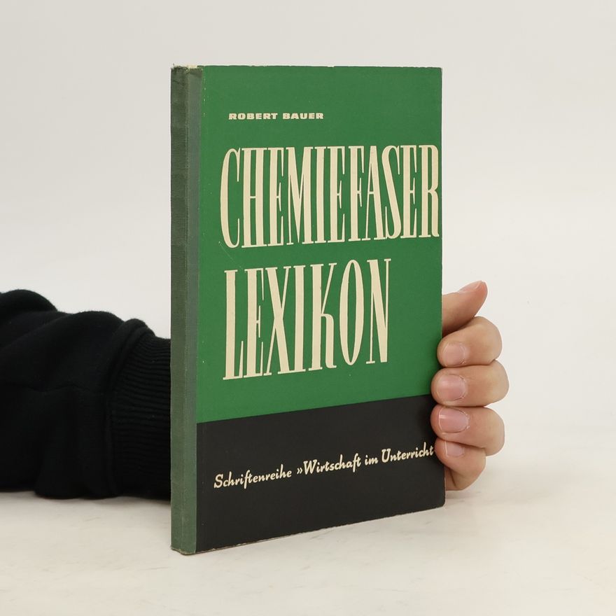 Robert Bauer Chemiefaser Lexikon