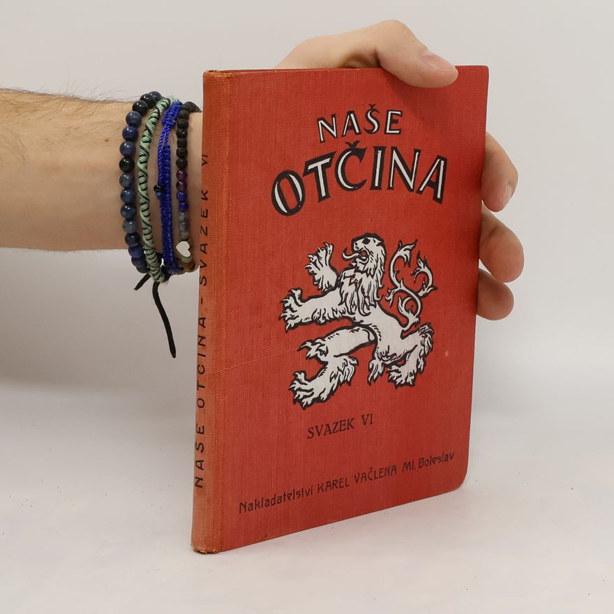 Rudolf Medek Naše otčina. Svazek VI. Studně svaté Olgy
