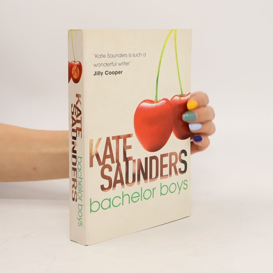 Kate Saunders Bachelor Boys