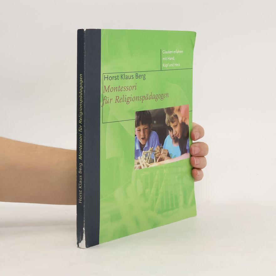 Horst Klaus Berg Montessori für Religionspädagogen