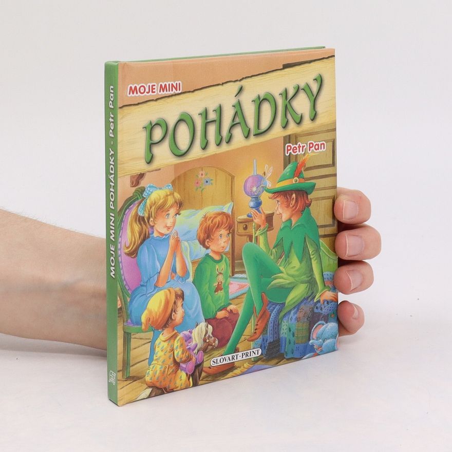 Kolektiv autorů Petr Pan. Moje mini pohádky