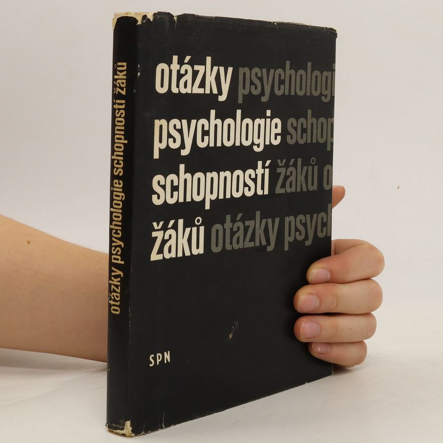 V. A. Krutěckij Otázky psychologie schopností žáků