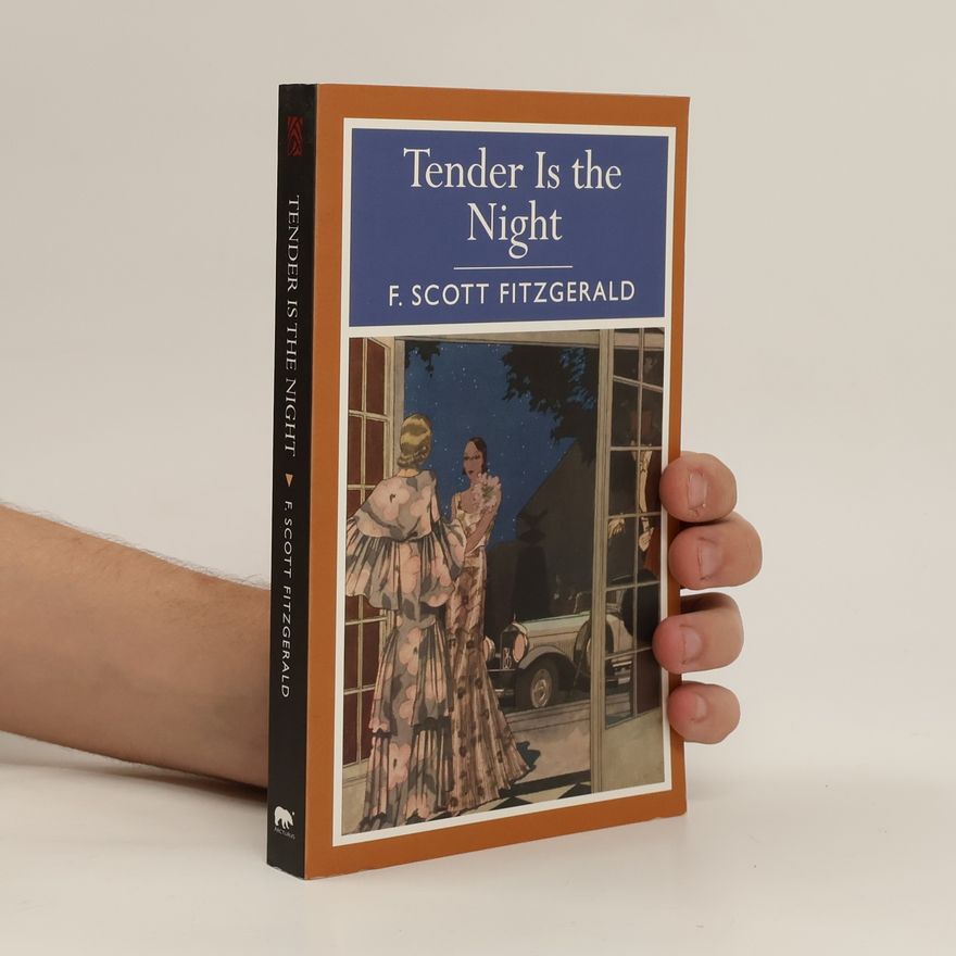 F. Scott Fitzgerald Tender is the Night