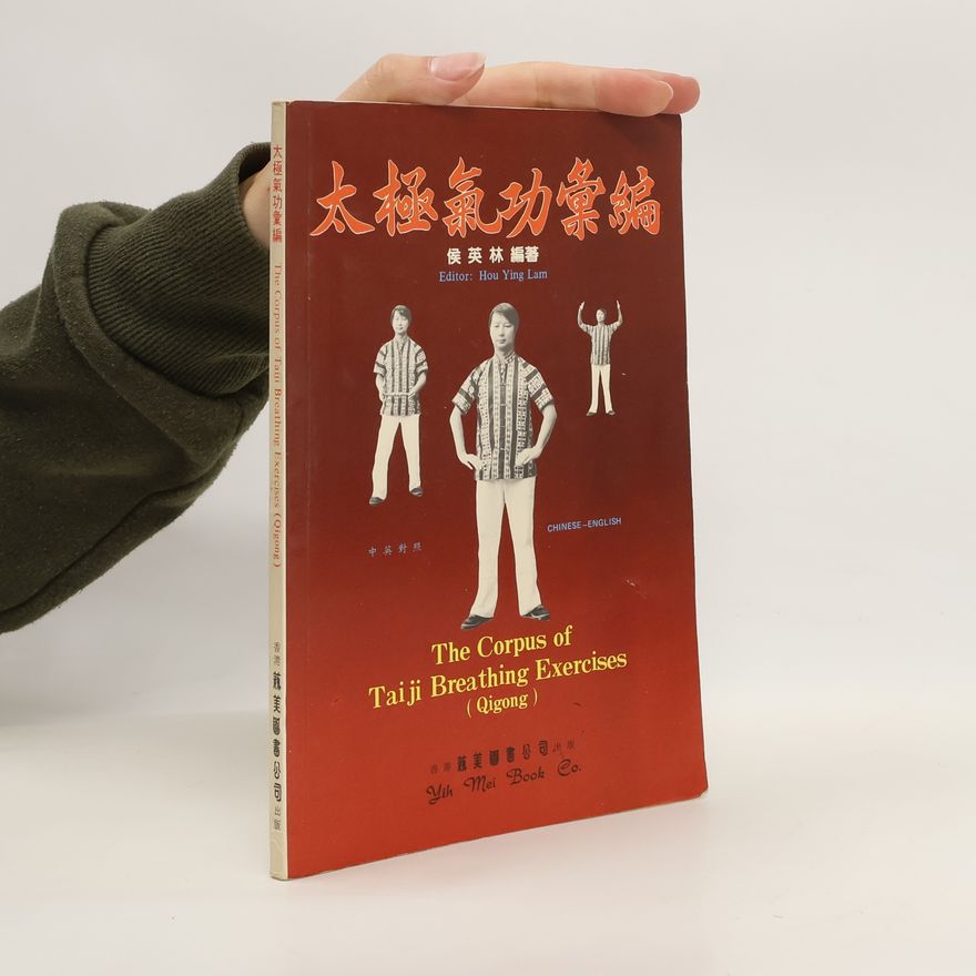 Collectif d'auteurs The Corpus of Taiji Breathing Exercises