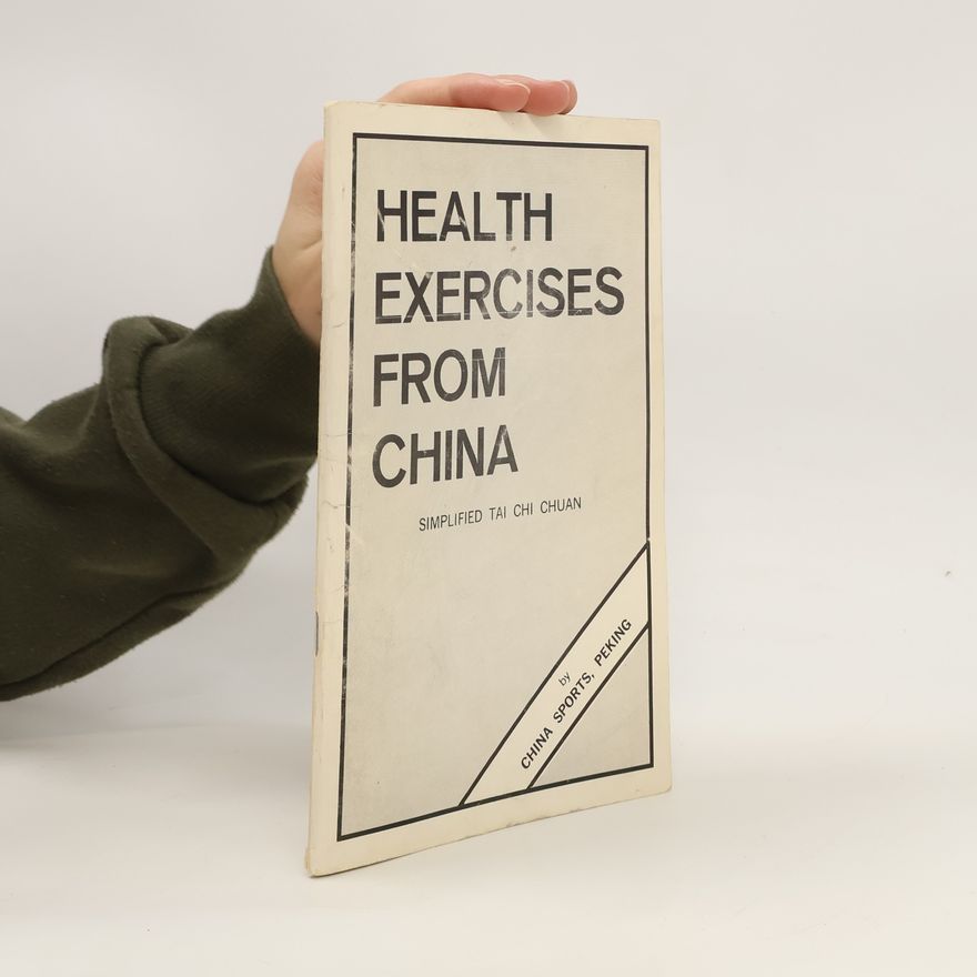Kolektiv autorů Health exercises from China