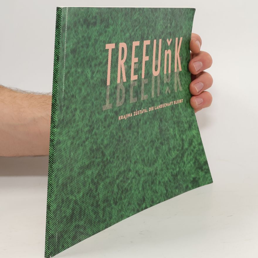 Autorenkollektiv Trefuňk I a II. - krajina zůstává...