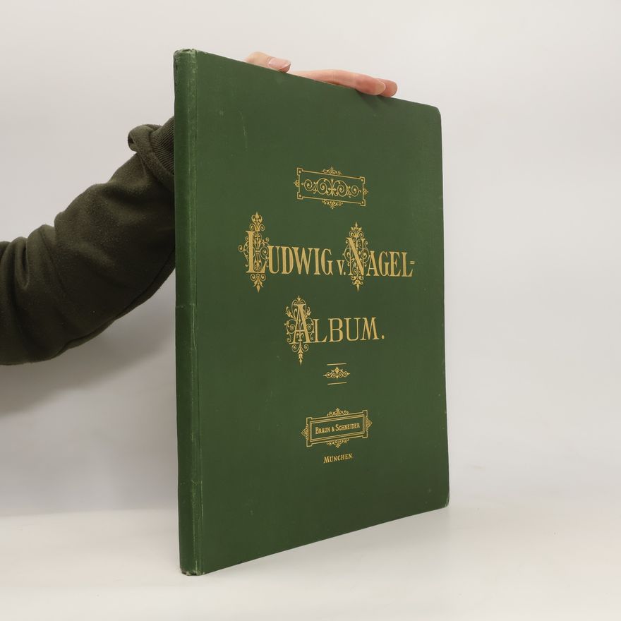 Ludwig v. Nagel Album