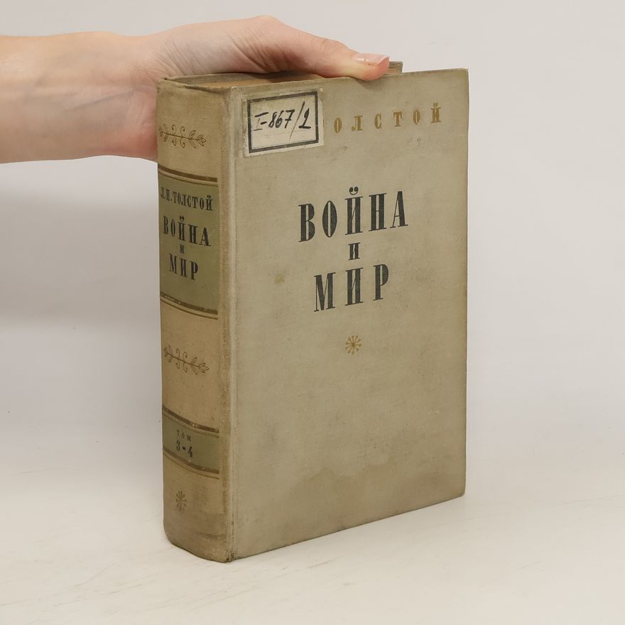Lew Nikolajewitsch Tolstoi Война и мир 3-4. Voyna i mir 3-4