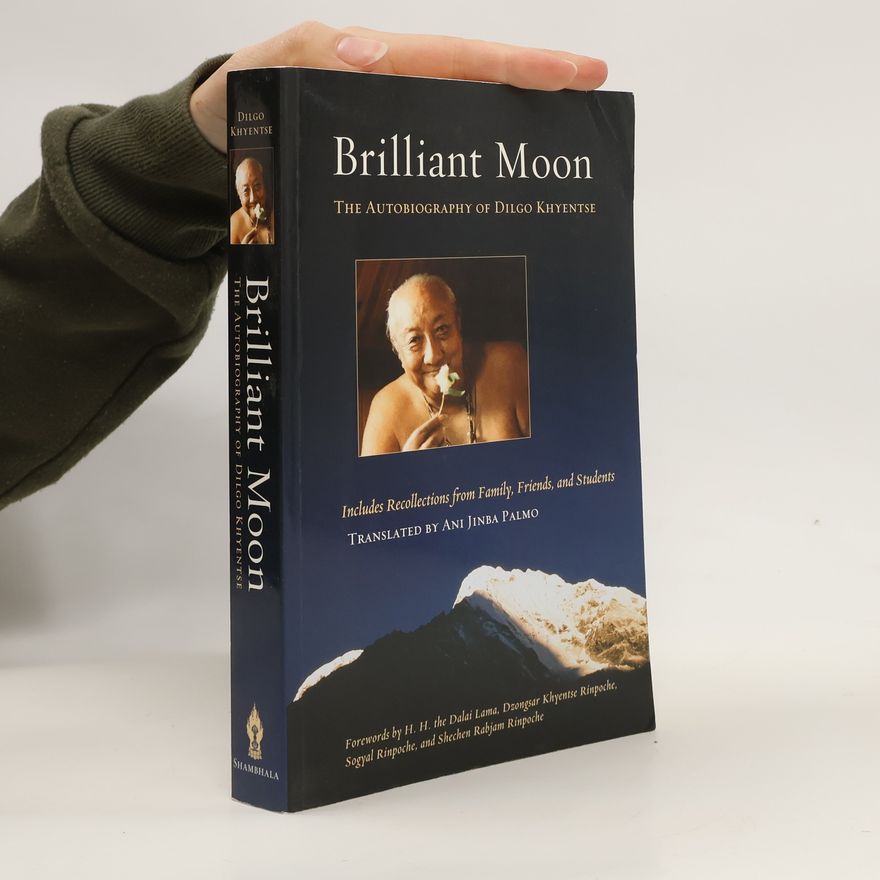 Dilgo Khyentse Tashi Peljor Brilliant Moon