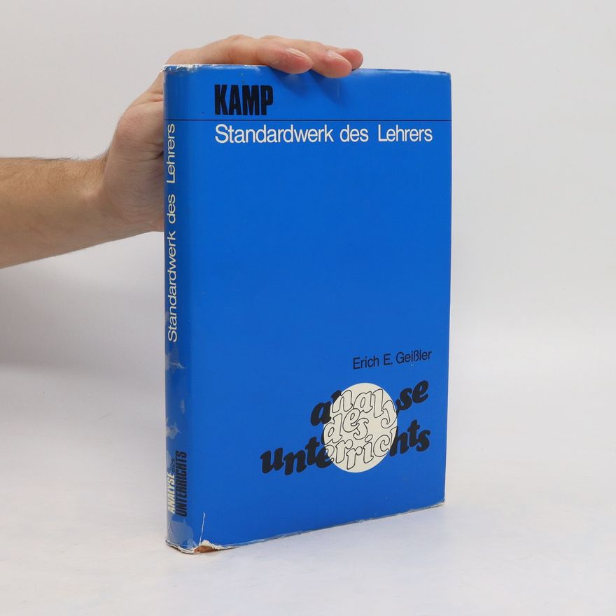 Erich E. Geissler Analyse des Unterrichts